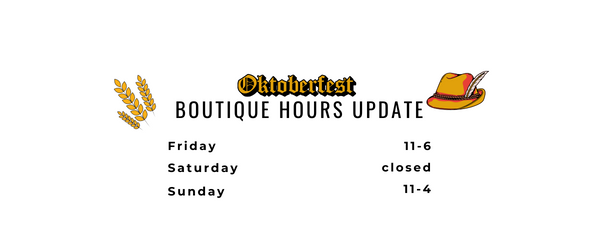 Boutique Hours Update: Oktoberfest