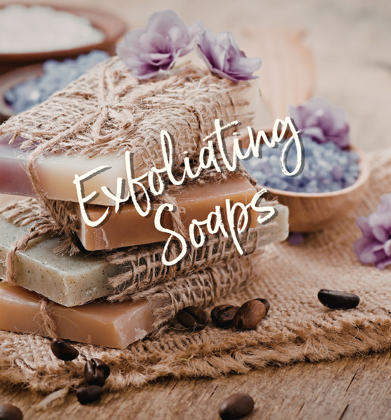 Exfoliating Soaps