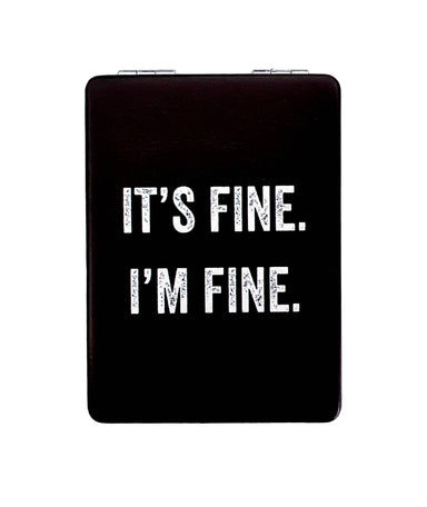 Black case with 'IT'S FINE. I'M FINE.' text on a white background